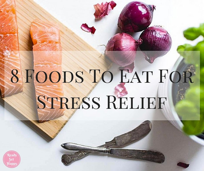 Eating to Reduce Stress and Increase Happiness?  Yes, this is a real thing!